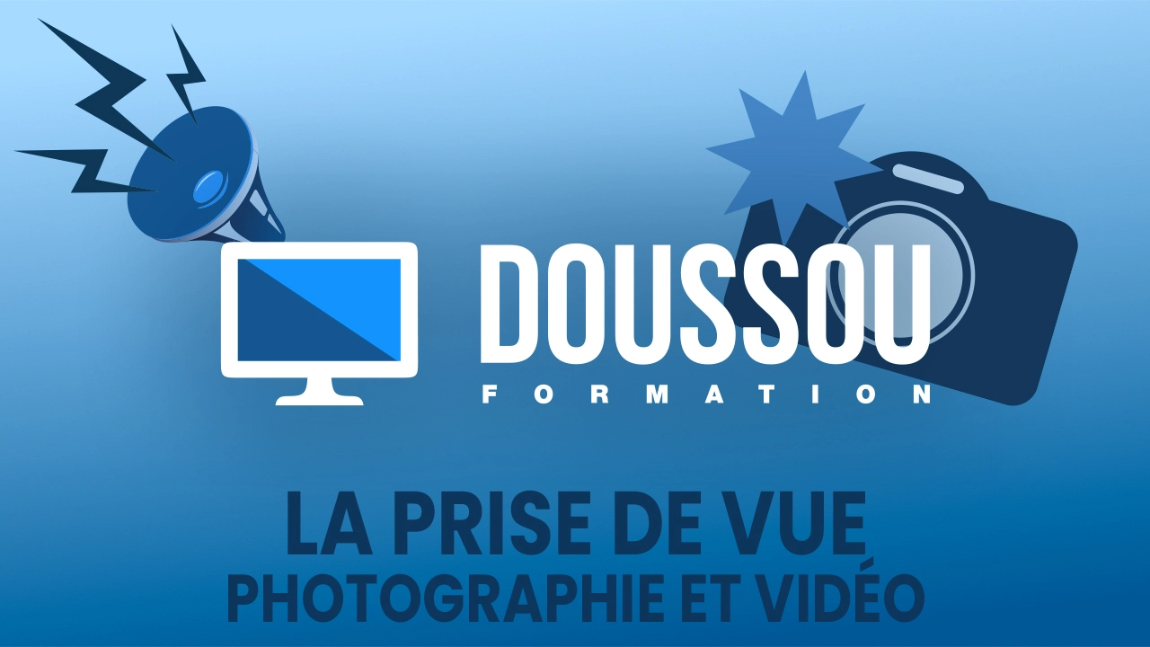 Formations en prise de vue(Photographies et vidéos)