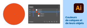 Couleurs de calques et de leurs objets sur Illustrator
