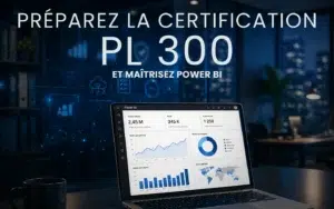 Banner promotionnel en français : « Préparez la certification PL 300 et maîtrisez Power BI » avec un ordinateur portable affichant des dashboards Power BI dans un fond bleu sombre.