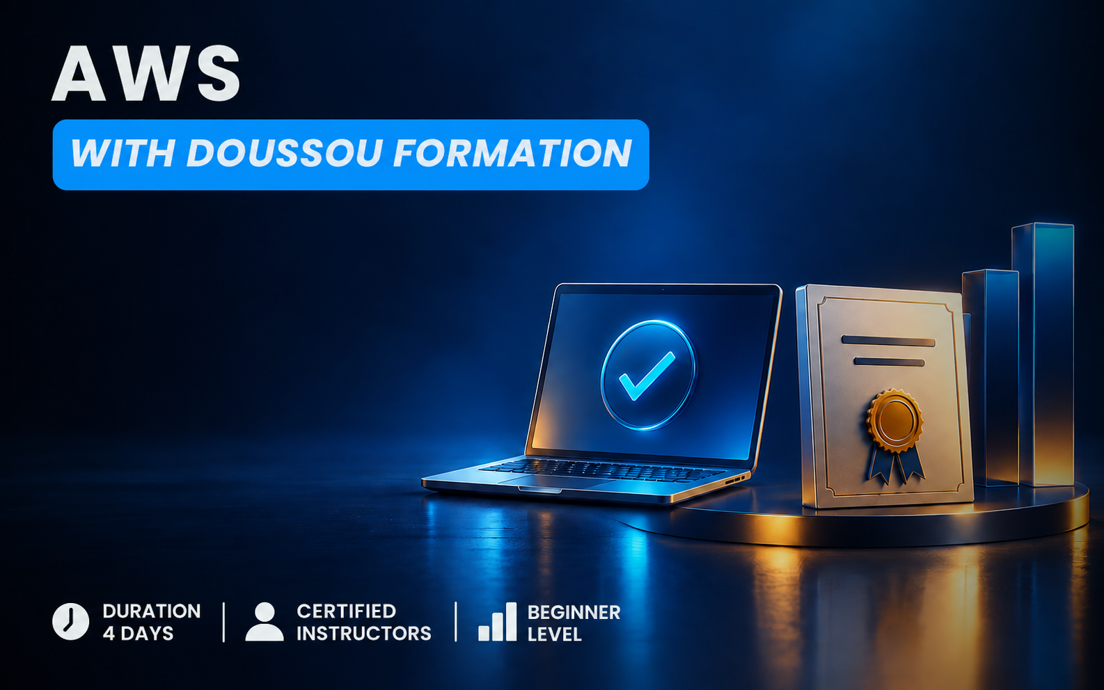 train_with_us-eng | Formation Power Bi, AWS, Excel, VBA, Linux, Quickbook, InDesign Promotional banner: 'AWS with DouSsou Formation' featuring a glowing laptop, a certificate, and award trophies on a pedestal with course details at the bottom (4 days, certified instructors, beginner level).